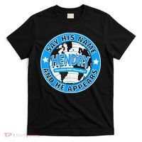 Say His Name And He Appears Joe Hendry T-Shirt thumb 0