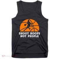 Shoot Hoops Not People Basketball Ball Game Dribbling Tank Top thumb 0