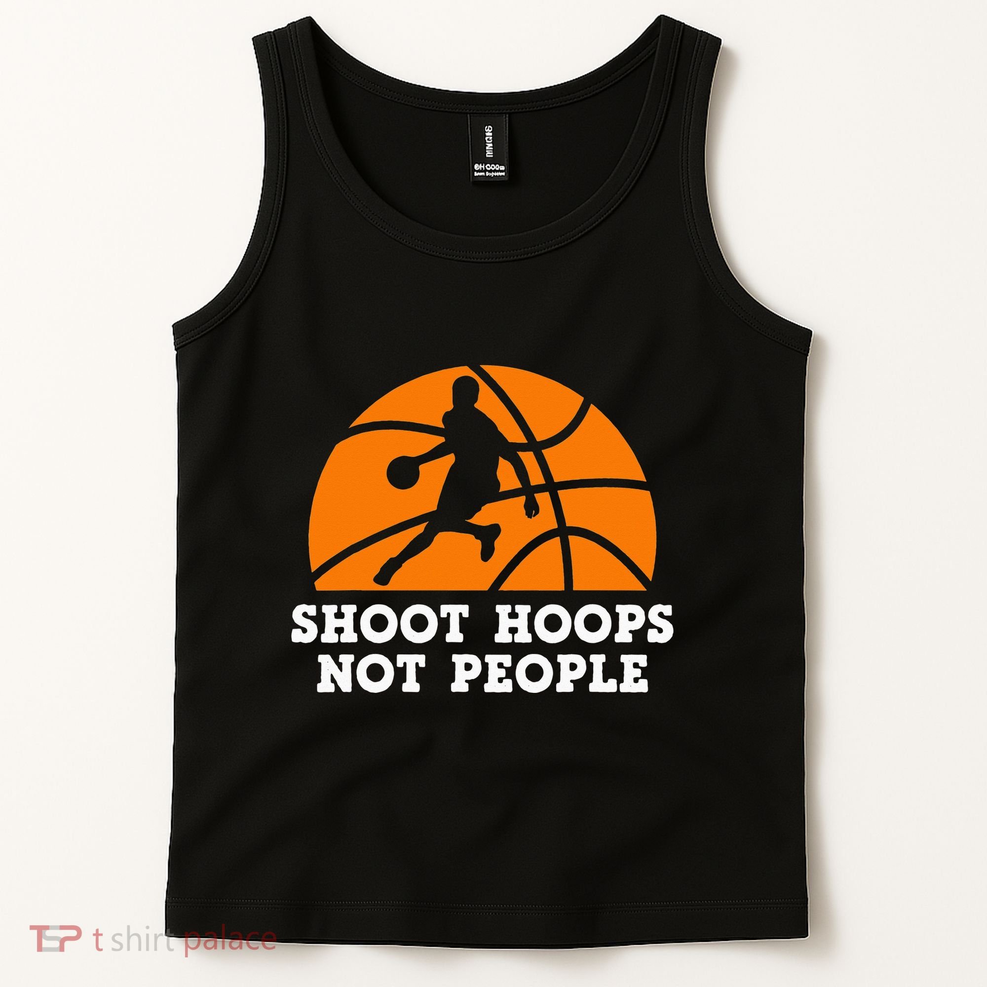 Shoot Hoops Not People Basketball Ball Game Dribbling Tank Top