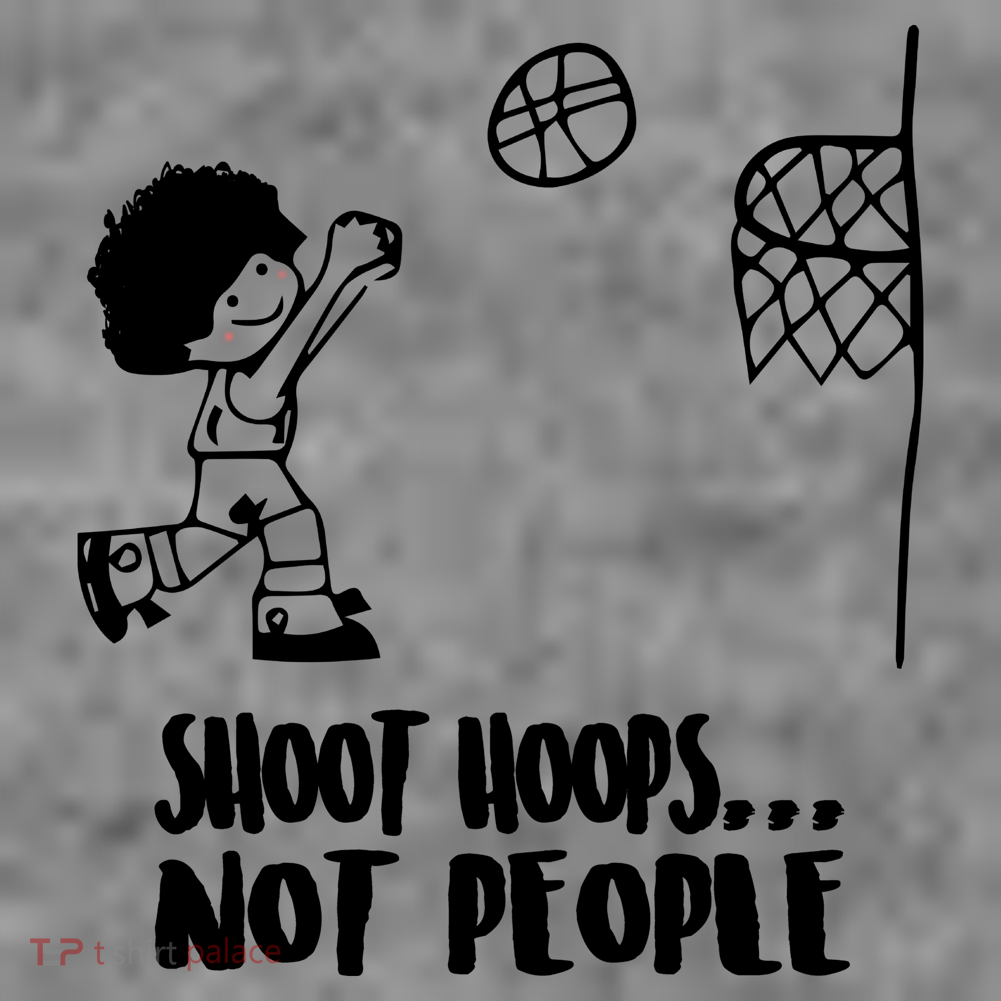 SHOOT HOOPS NOT PEOPLE Trending Quote Basketball Toddler Hoodie