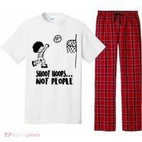 SHOOT HOOPS NOT PEOPLE Trending Quote Basketball Pajama Set thumb 0