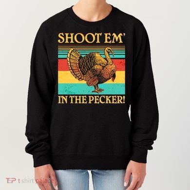 Shoot Em In the Pecker Women's Sweatshirt