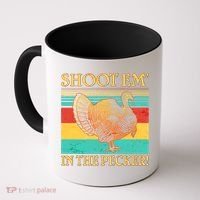 Shoot Em In the Pecker Coffee Mug thumb 0