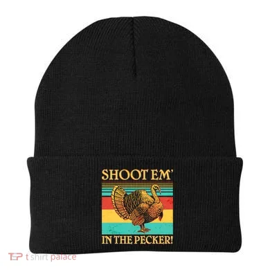 Shoot Em In the Pecker Beanie