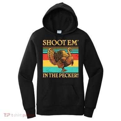 Shoot Em In the Pecker Women's Hoodie