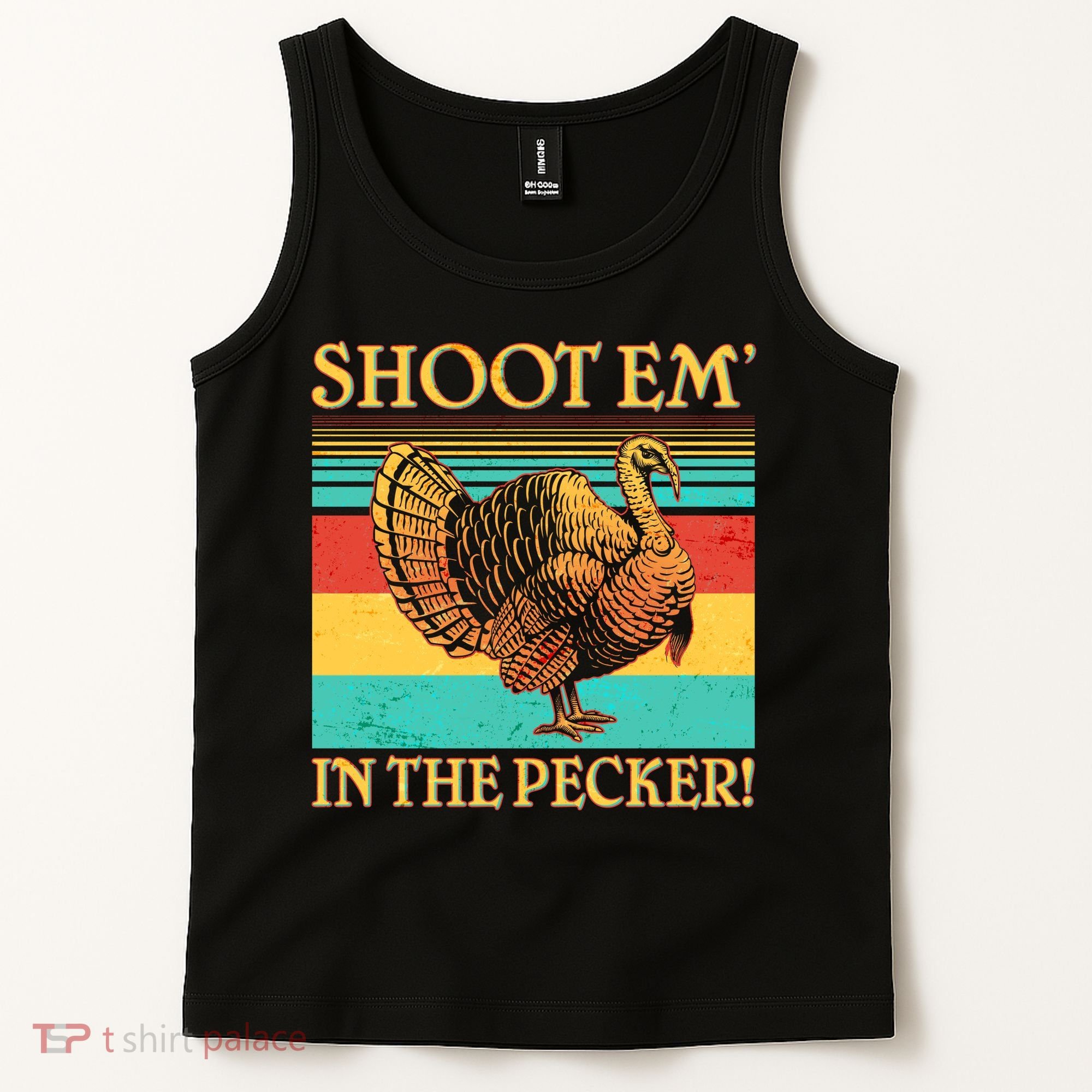 Shoot Em In the Pecker Tank Top
