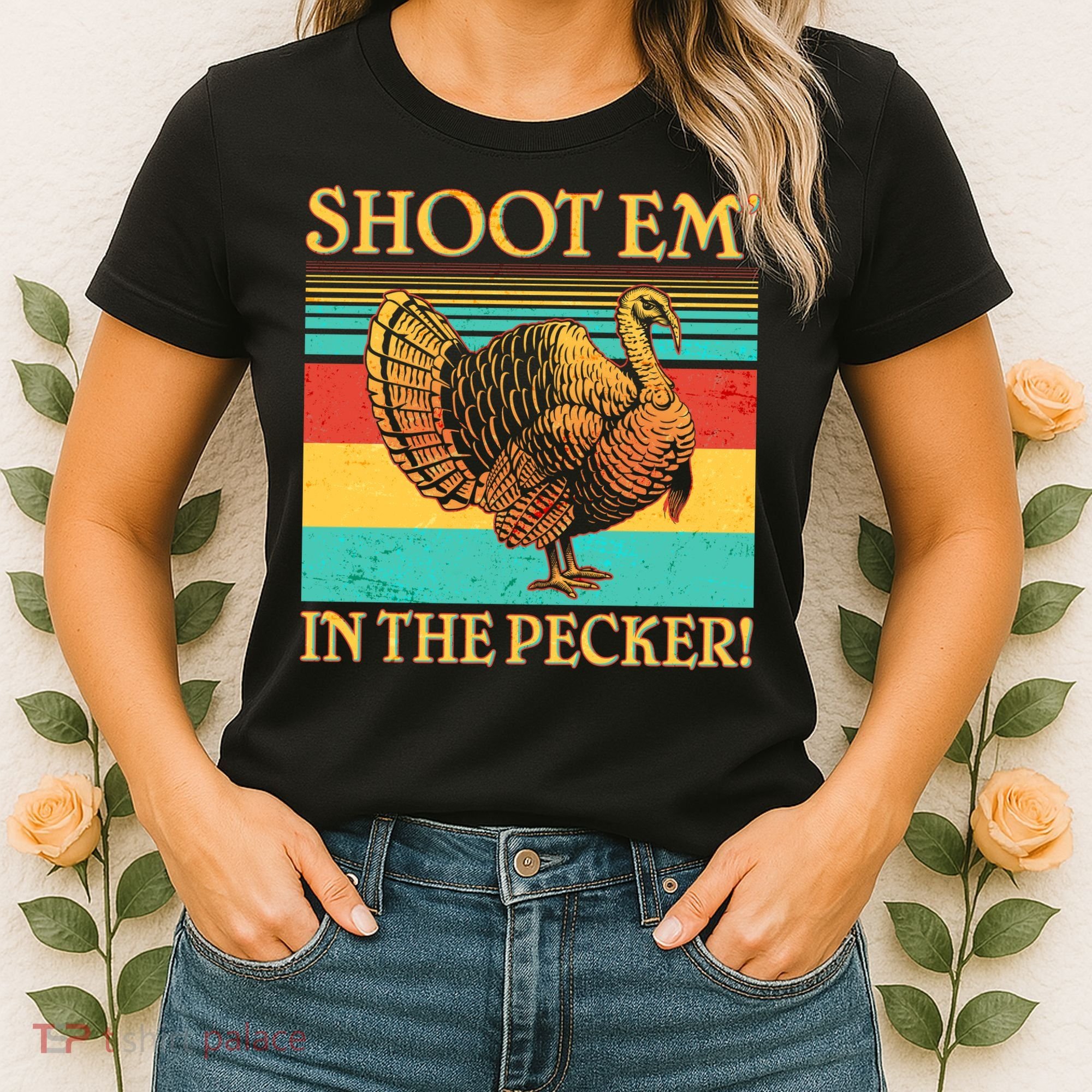 Shoot Em In the Pecker Women's T-Shirt