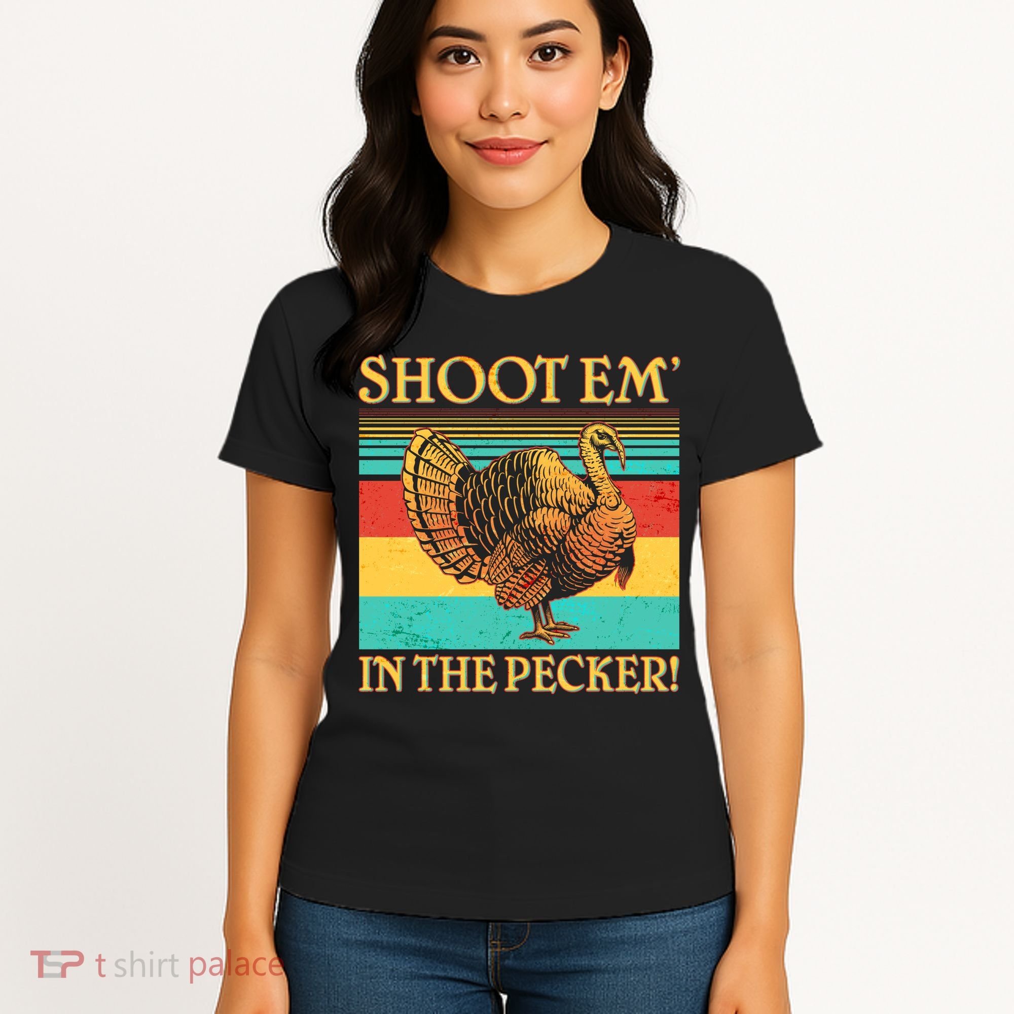 Shoot Em In the Pecker Women's T-Shirt