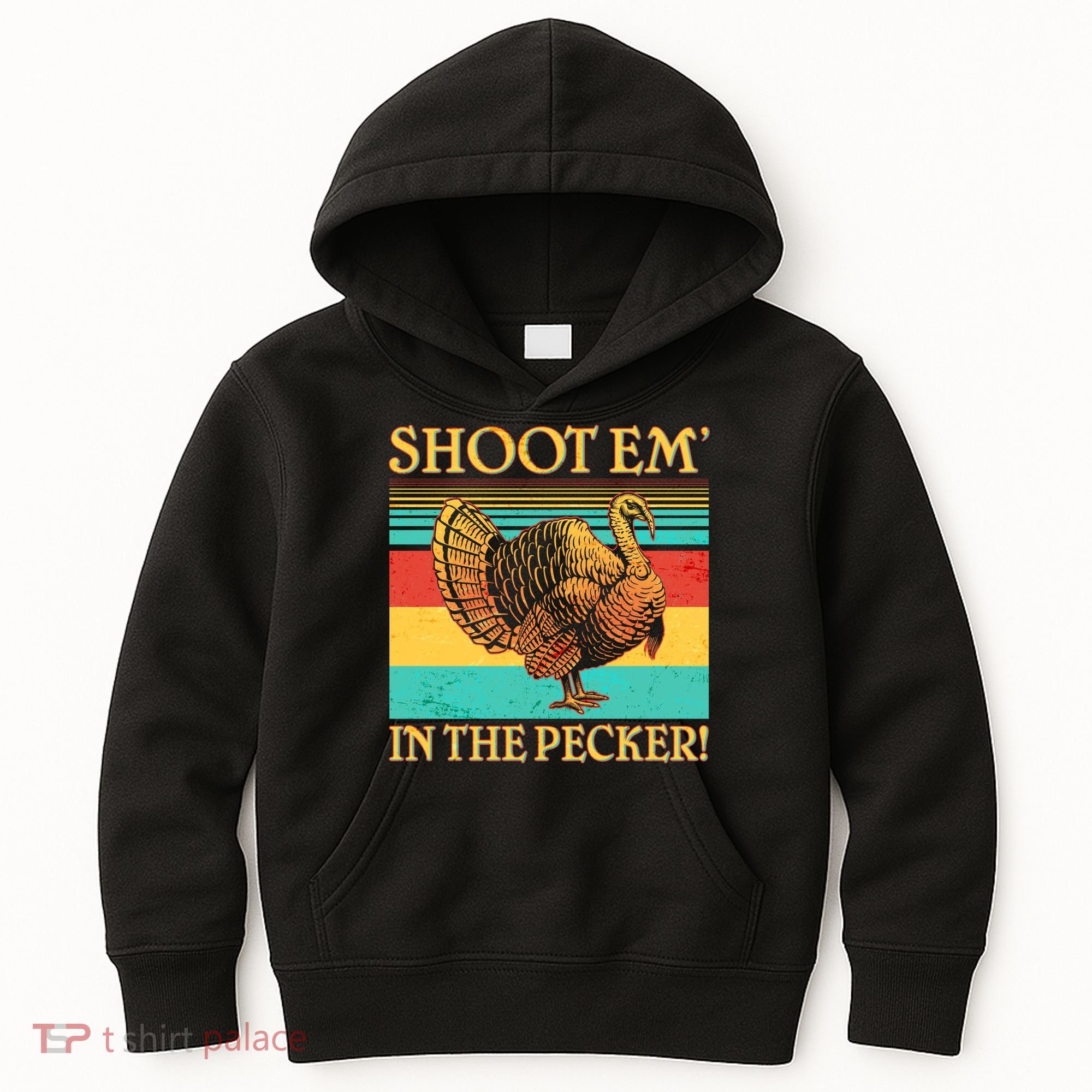 Shoot Em In the Pecker Kids Hoodie