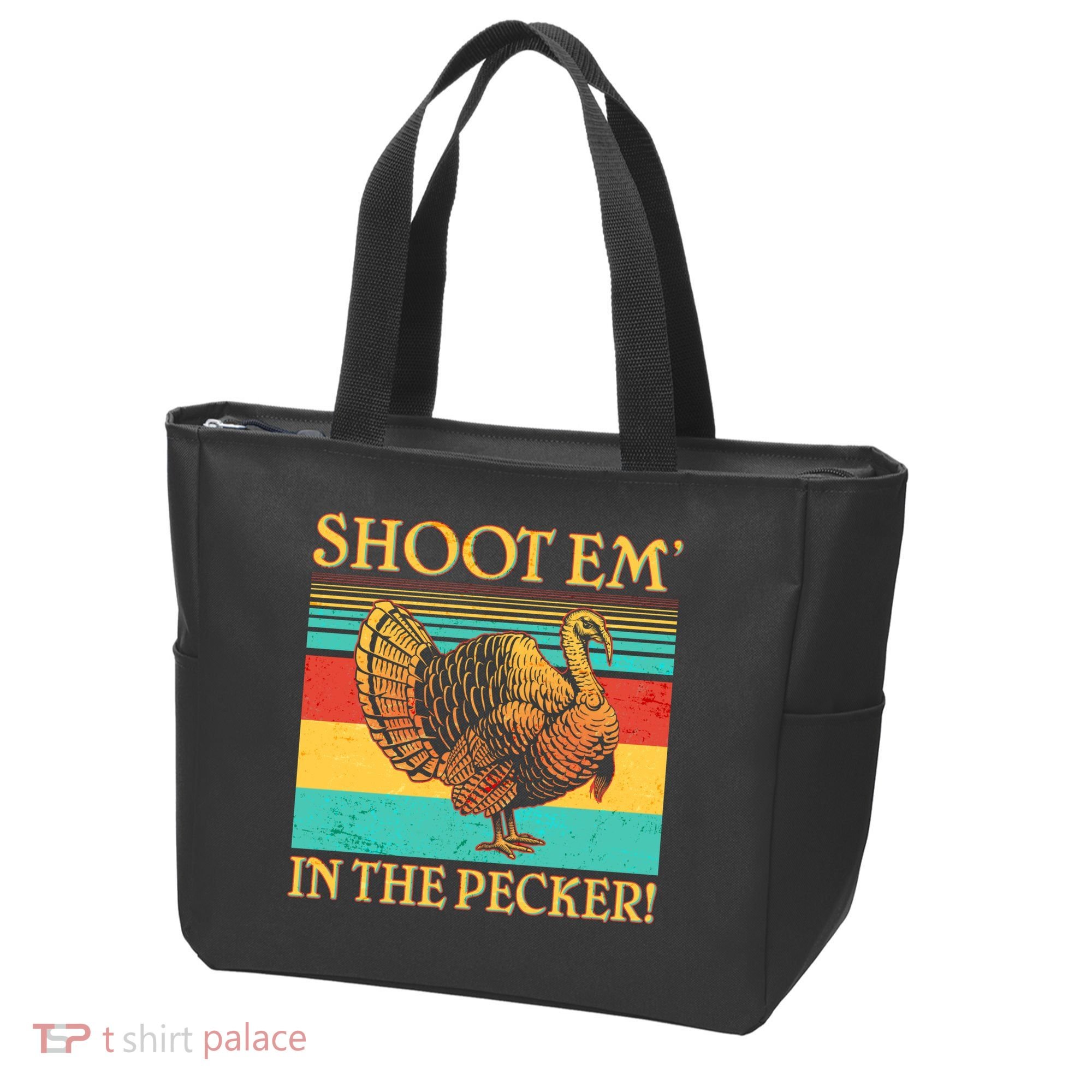 Shoot Em In the Pecker Tote Bag