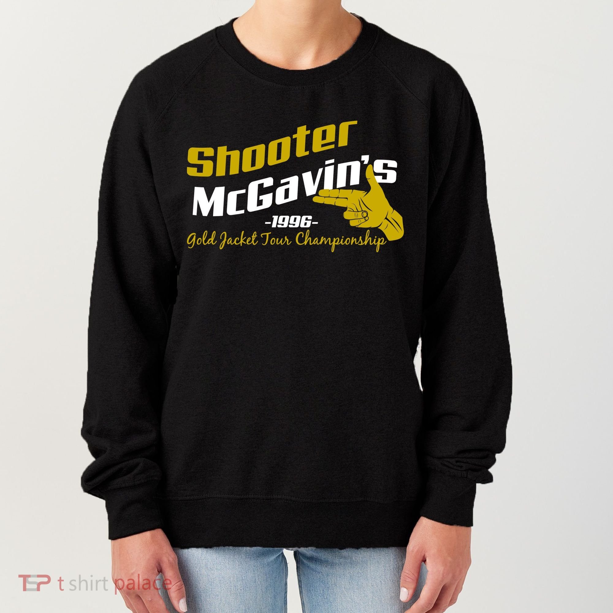 Shooter McGavin's Golden Jacket Tour Championship Women's Sweatshirt