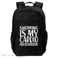 Shopping Is My Cardio Black Friday Backpack thumb 0