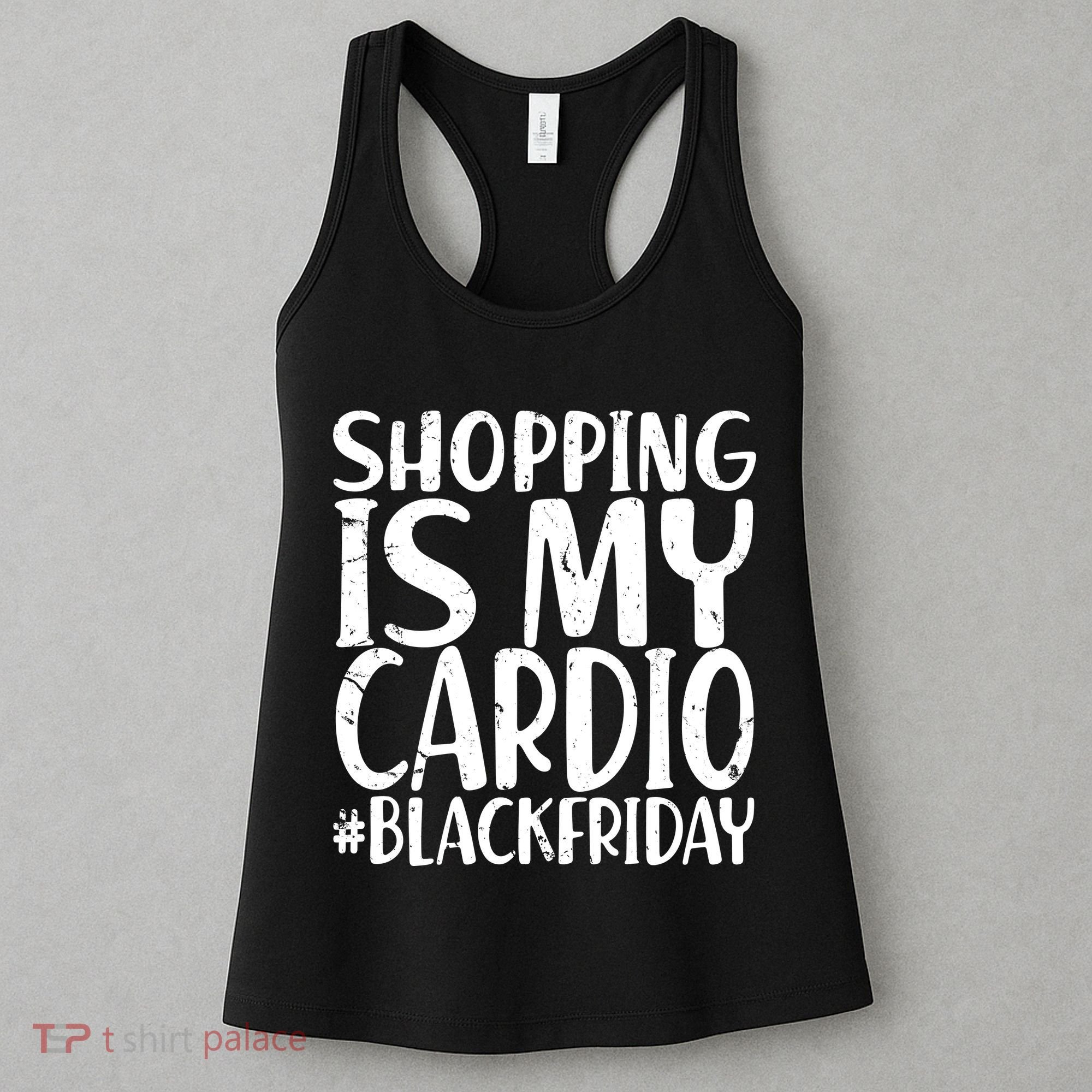 Shopping Is My Cardio Black Friday Women's Tank Top