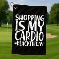 Shopping Is My Cardio Black Friday Golf Towel thumb 1