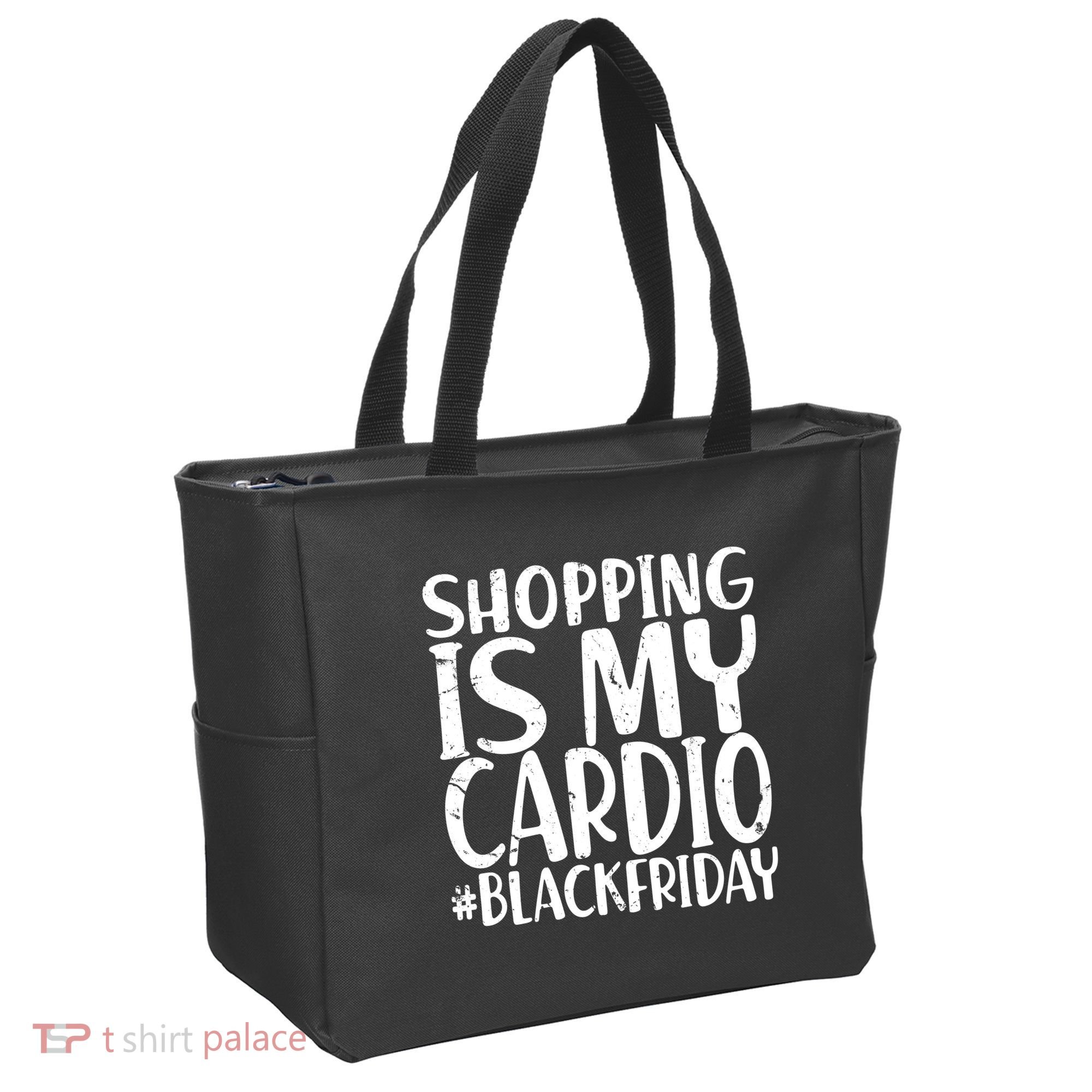 Shopping Is My Cardio Black Friday Tote Bag