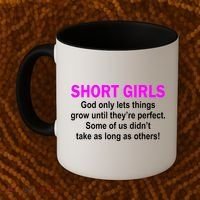 Short Girls Are Perfect Coffee Mug thumb 2