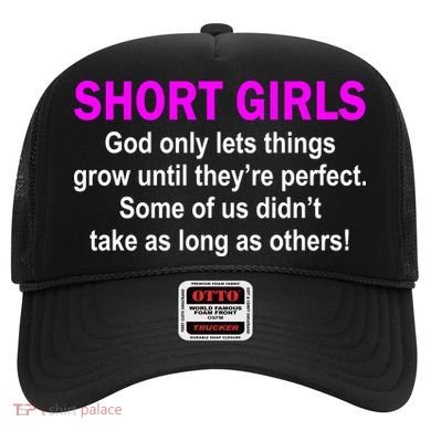 Short Girls Are Perfect Hat