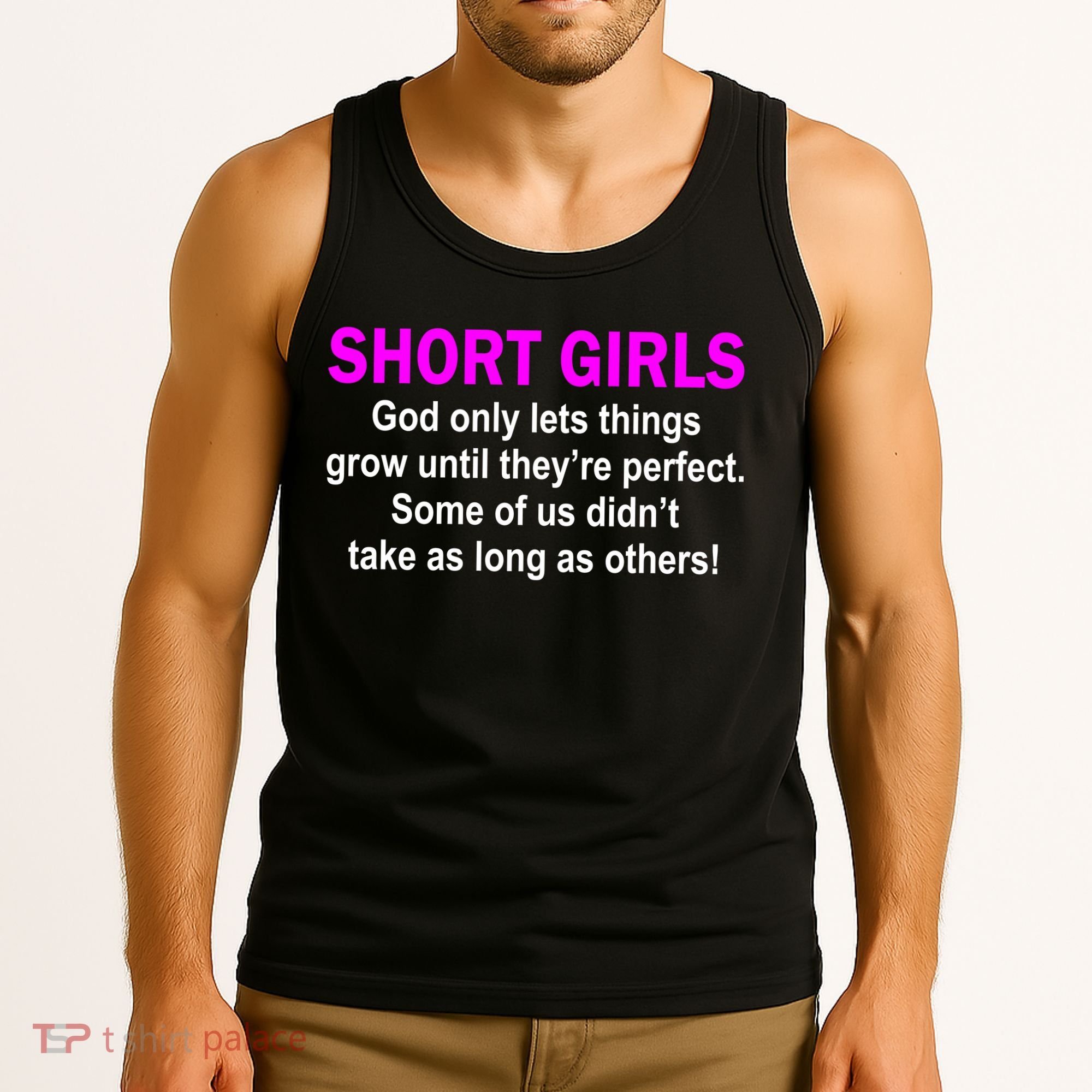 Short Girls Are Perfect Tank Top
