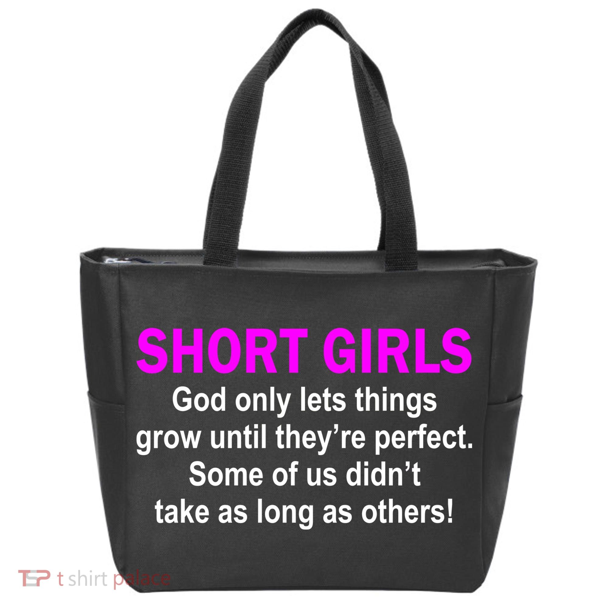 Short Girls Are Perfect Tote Bag