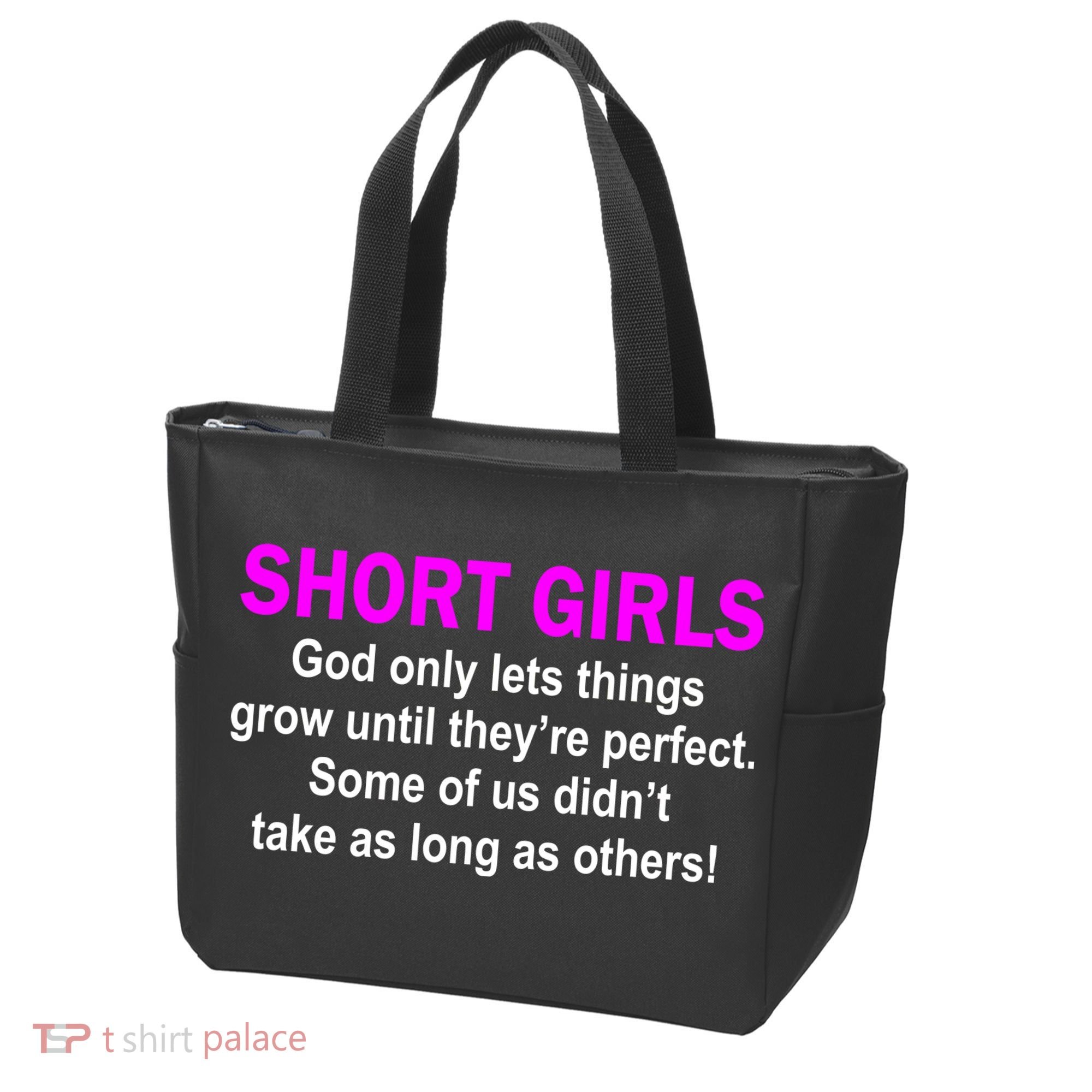 Short Girls Are Perfect Tote Bag