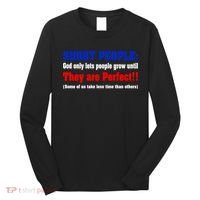 Short People God Only Lets People Grow Until They Are Perfect Long Sleeve Shirt thumb 0