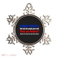 Short People God Only Lets People Grow Until They Are Perfect Ornament thumb 0