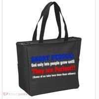 Short People God Only Lets People Grow Until They Are Perfect Tote Bag thumb 2