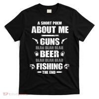 Short Poem Guns Beer Fishing T-Shirt thumb 0