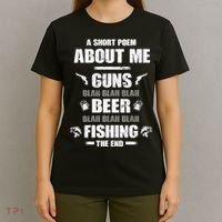 Short Poem Guns Beer Fishing T-Shirt thumb 4