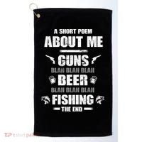 Short Poem Guns Beer Fishing Golf Towel thumb 0