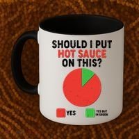 Should I Put Hot Sauce On This Pie Chart Coffee Mug thumb 2
