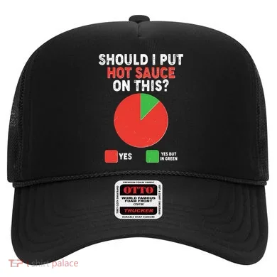 Should I Put Hot Sauce On This Pie Chart Hat