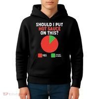 Should I Put Hot Sauce On This Pie Chart Kids Hoodie thumb 4