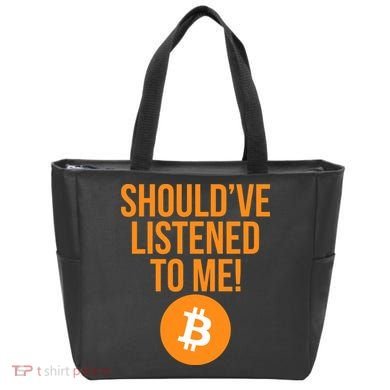 Should've Listened To Me Funny Bitcoin Tote Bag