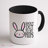 Shout Out To My Peeps Funny Easter Bunny Design Coffee Mug thumb 1