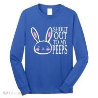 Shout Out To My Peeps Funny Easter Bunny Design Long Sleeve Shirt thumb 0