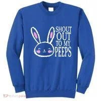 Shout Out To My Peeps Funny Easter Bunny Design Sweatshirt thumb 0