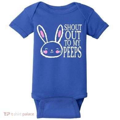Shout Out To My Peeps Funny Easter Bunny Design Baby Bodysuit