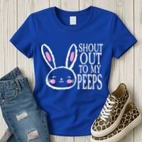 Shout Out To My Peeps Funny Easter Bunny Design Women's T-Shirt thumb 3