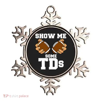 Show Me Some TDs Ornament