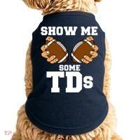 Show Me Some TDs Doggie Tank thumb 0