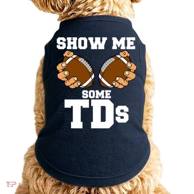 Show Me Some TDs Doggie Tank