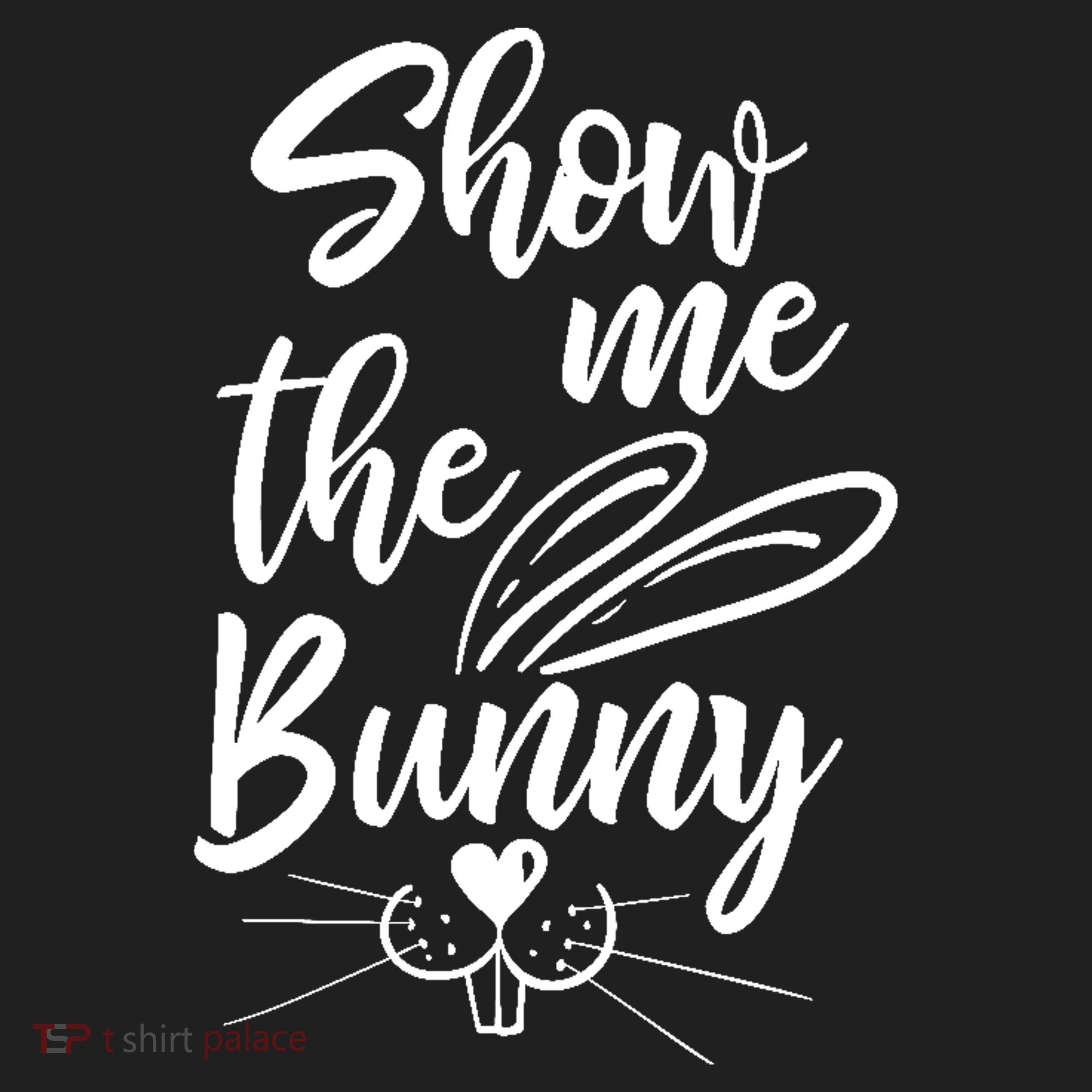 Show Me The Bunny Cute Easter Women's Sweatshirt