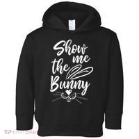 Show Me The Bunny Cute Easter Toddler Hoodie thumb 0