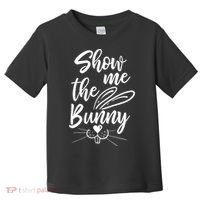 Show Me The Bunny Cute Easter Toddler T-Shirt thumb 0
