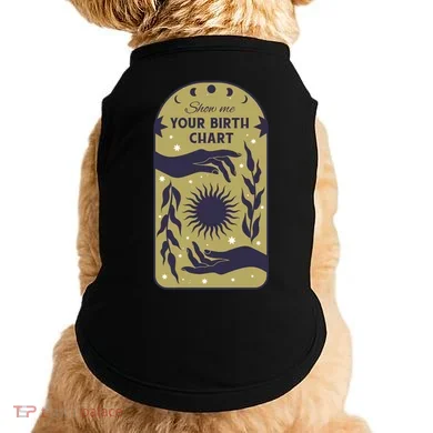 Show Me Your Birth Chart Doggie Tank