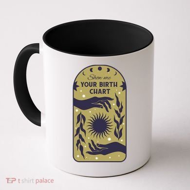 Show Me Your Birth Chart Coffee Mug