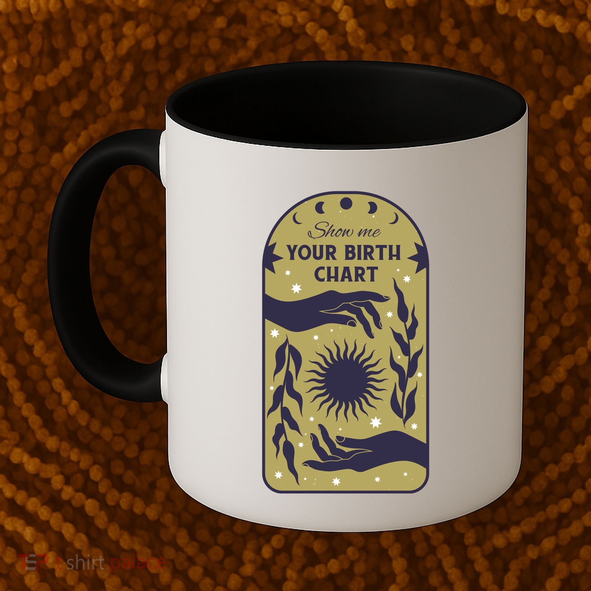 Show Me Your Birth Chart Coffee Mug