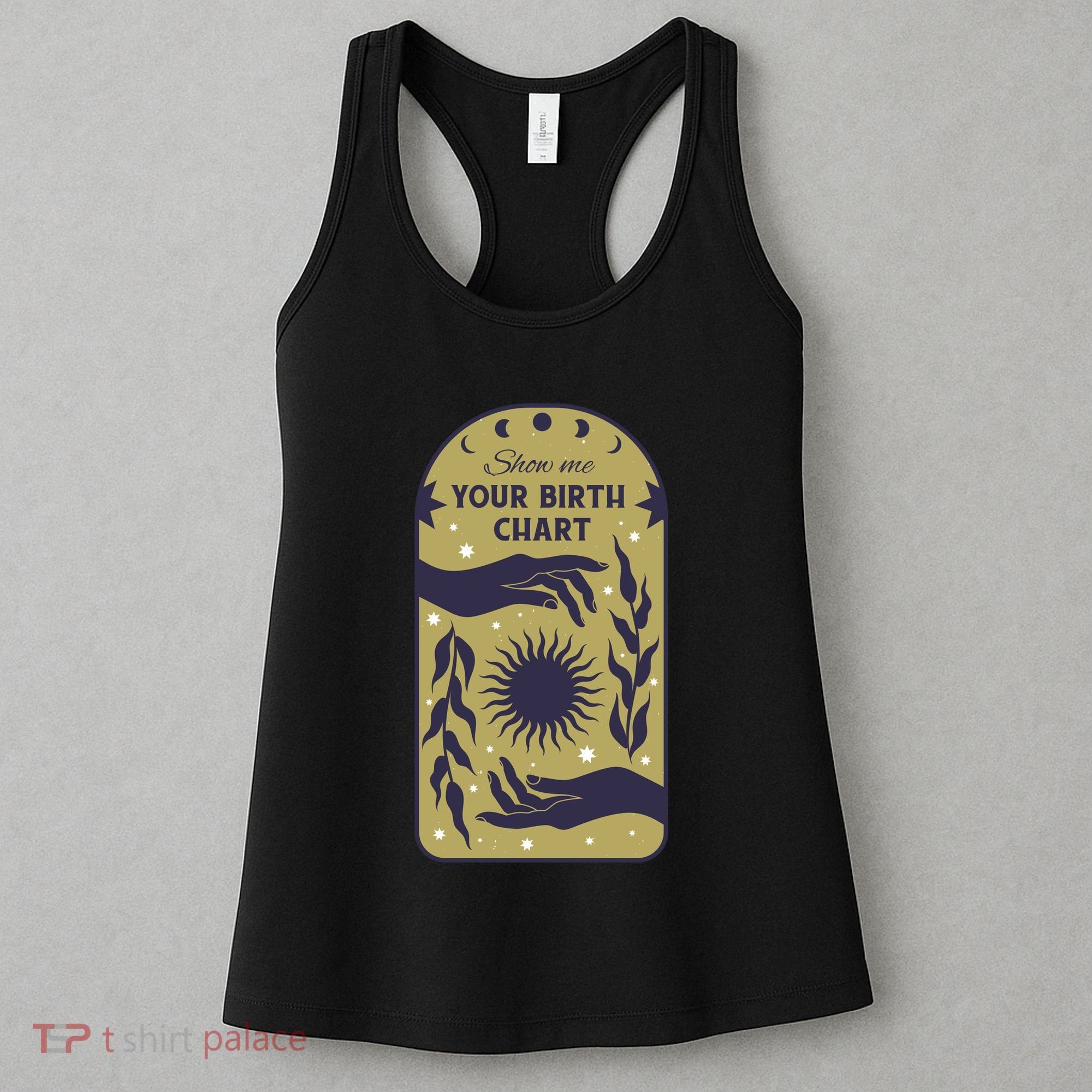 Show Me Your Birth Chart Women's Tank Top