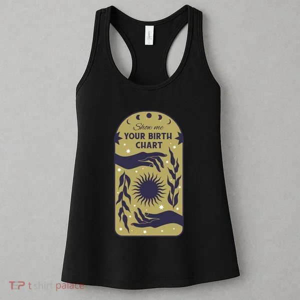 Show Me Your Birth Chart Women's Tank Top